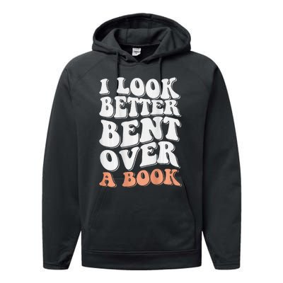 Funny I Look Better Bent Over (On Back) Performance Fleece Hoodie