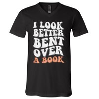 Funny I Look Better Bent Over (On Back) V-Neck T-Shirt