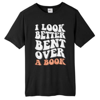 Funny I Look Better Bent Over (On Back) Tall Fusion ChromaSoft Performance T-Shirt