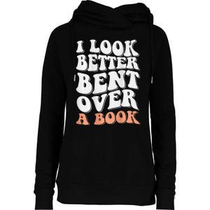 Funny I Look Better Bent Over (On Back) Womens Funnel Neck Pullover Hood