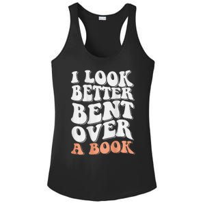 Funny I Look Better Bent Over (On Back) Ladies PosiCharge Competitor Racerback Tank