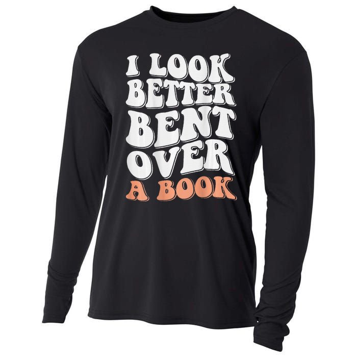 Funny I Look Better Bent Over (On Back) Cooling Performance Long Sleeve Crew