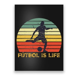 Futbol Is Life Poster