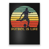 Futbol Is Life Poster