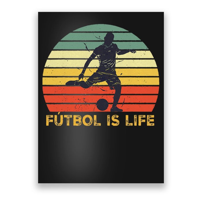 Futbol Is Life Poster