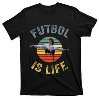 Futbol Is Life Soccer Ball Team Fan Lovers Goals Of Life T-Shirt