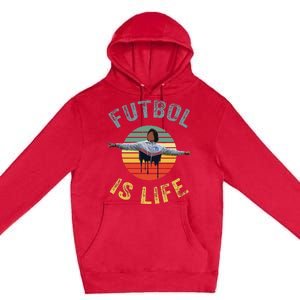 Futbol Is Life Soccer Ball Team Fan Lovers Goals Of Life Premium Pullover Hoodie