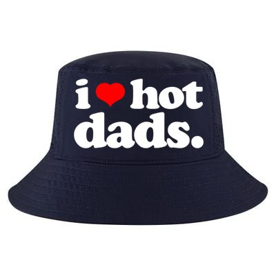 Funny I Love Hot Dads Top For Hot Dad Joke I Heart Hot Dads Cool Comfort Performance Bucket Hat