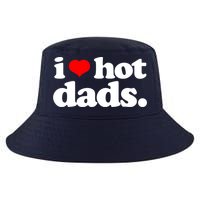 Funny I Love Hot Dads Top For Hot Dad Joke I Heart Hot Dads Cool Comfort Performance Bucket Hat