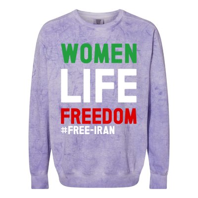 Free Iran Life Freedom Stand With Persian Funny Gift Colorblast Crewneck Sweatshirt