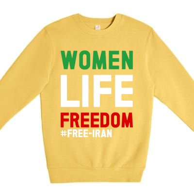 Free Iran Life Freedom Stand With Persian Funny Gift Premium Crewneck Sweatshirt