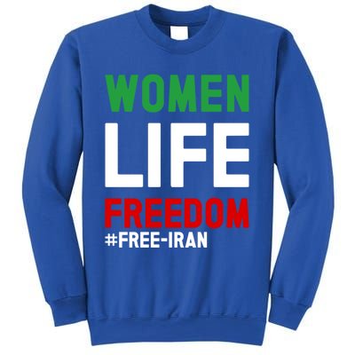 Free Iran Life Freedom Stand With Persian Funny Gift Sweatshirt