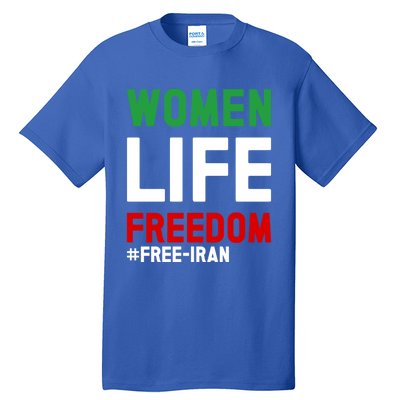 Free Iran Life Freedom Stand With Persian Funny Gift Tall T-Shirt