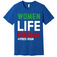 Free Iran Life Freedom Stand With Persian Funny Gift Premium T-Shirt