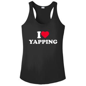 Funny I Love Heart Yapping Lover Yapper Gift Ladies PosiCharge Competitor Racerback Tank