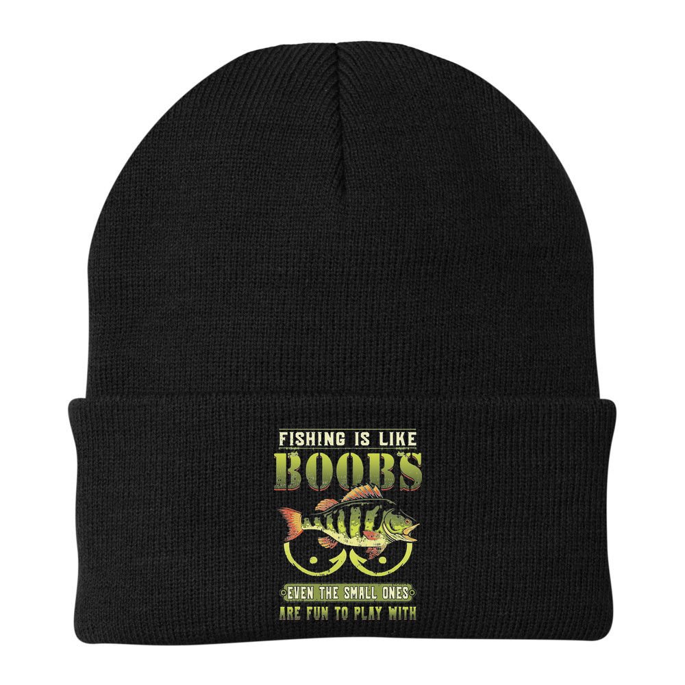 Fishing Is Like Boobs Even The Small Ones Are Fun Beanie