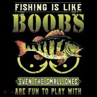 Fishing Is Like Boobs Even The Small Ones Are Fun Baby Bodysuit