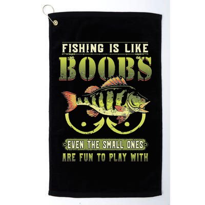 Fishing Is Like Boobs Even The Small Ones Are Fun Golf Towel