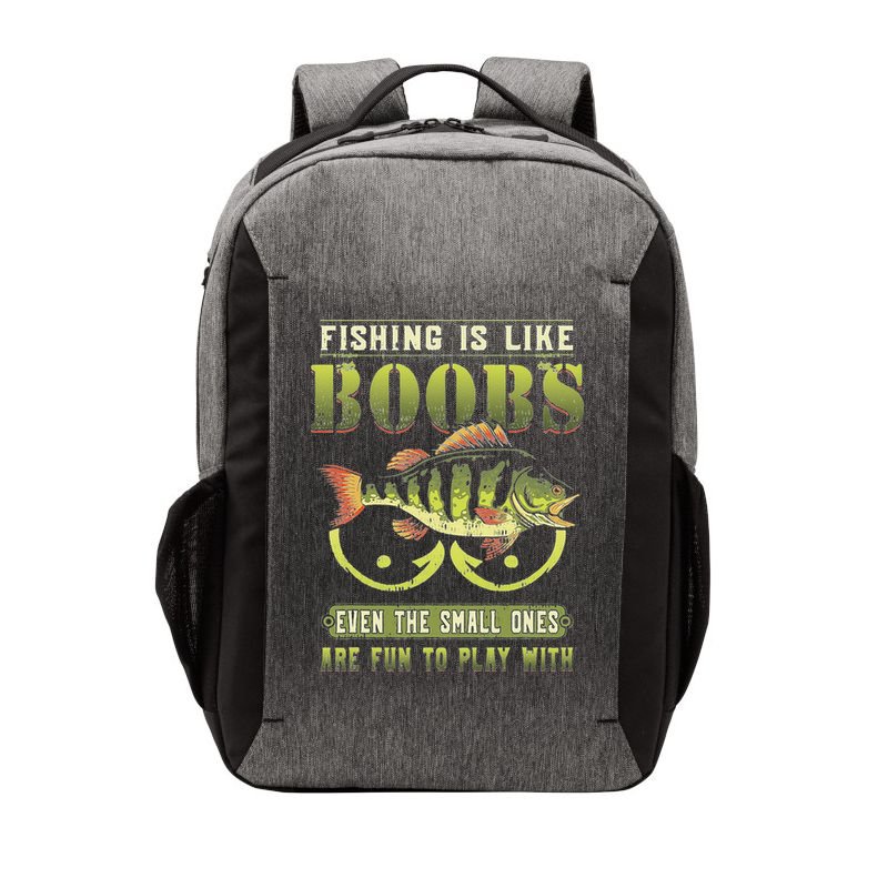 Fishing Is Like Boobs Even The Small Ones Are Fun Vector Backpack
