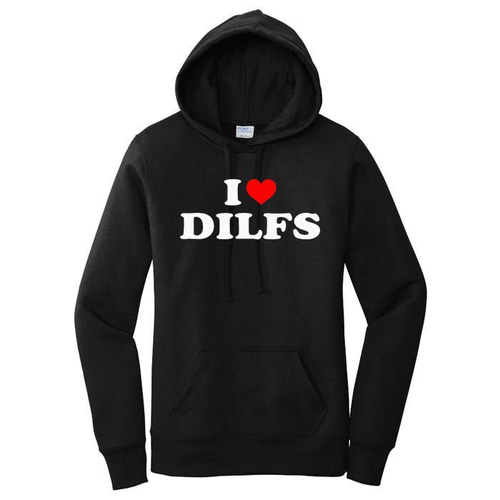 Funny I Love Dilfs I Heart Dilfs Red Heart Cool Women's Pullover Hoodie