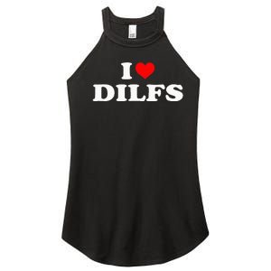 Funny I Love Dilfs I Heart Dilfs Red Heart Cool Women's Perfect Tri Rocker Tank