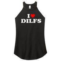 Funny I Love Dilfs I Heart Dilfs Red Heart Cool Women's Perfect Tri Rocker Tank