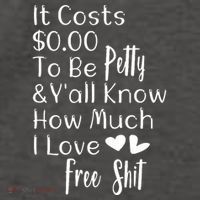 Funny I Love Free Shit Petty Vector Backpack
