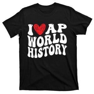 Funny I Love AP World History Retro Groovy T-Shirt