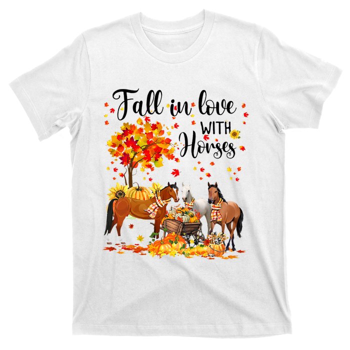 Fall In Love With Horses Autumn Fall Love Horse Thanksgiving T-Shirt