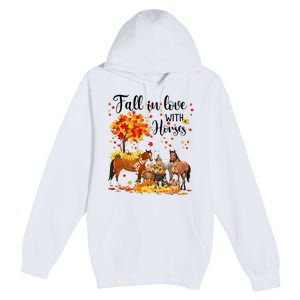 Fall In Love With Horses Autumn Fall Love Horse Thanksgiving Premium Pullover Hoodie