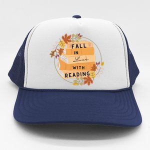 Fall In Love With Reading Book Lover Trucker Hat