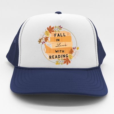 Fall In Love With Reading Book Lover Trucker Hat