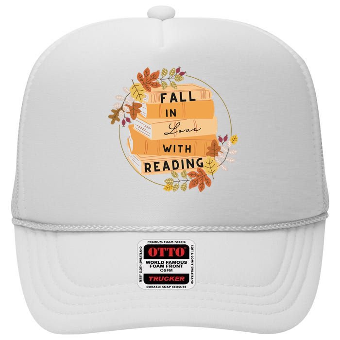 Fall In Love With Reading Book Lover High Crown Mesh Back Trucker Hat