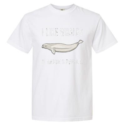 Funny I Like Beluga Whale And Maybe 3 People Garment-Dyed Heavyweight T-Shirt