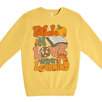 Fall In Love With Learning Autum Thanksgiving Gift Premium Crewneck Sweatshirt