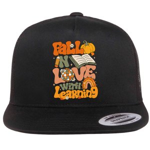 Fall In Love With Learning Autum Thanksgiving Gift Flat Bill Trucker Hat