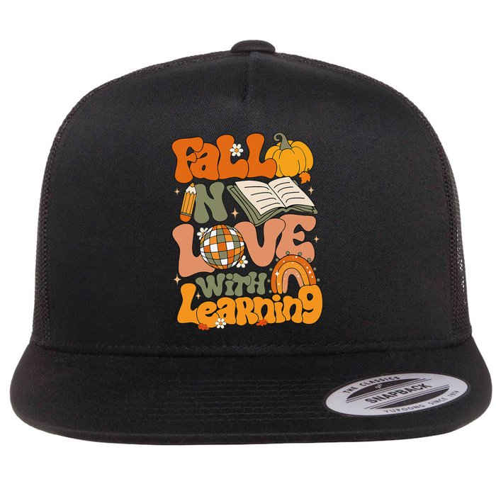 Fall In Love With Learning Autum Thanksgiving Gift Flat Bill Trucker Hat