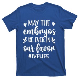 Funny Ivf Life Ivf Transfer Day Retrieval Day Ivf Couple Great Gift T-Shirt