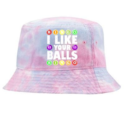 Funny I Like Your Balls Bingo Gambling Women Mothers Day Tie-Dyed Bucket Hat