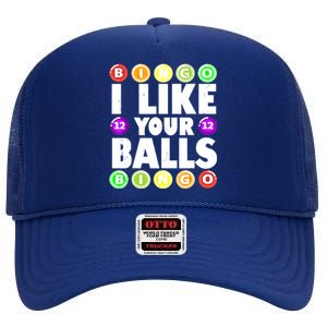 Funny I Like Your Balls Bingo Gambling Women Mothers Day High Crown Mesh Back Trucker Hat