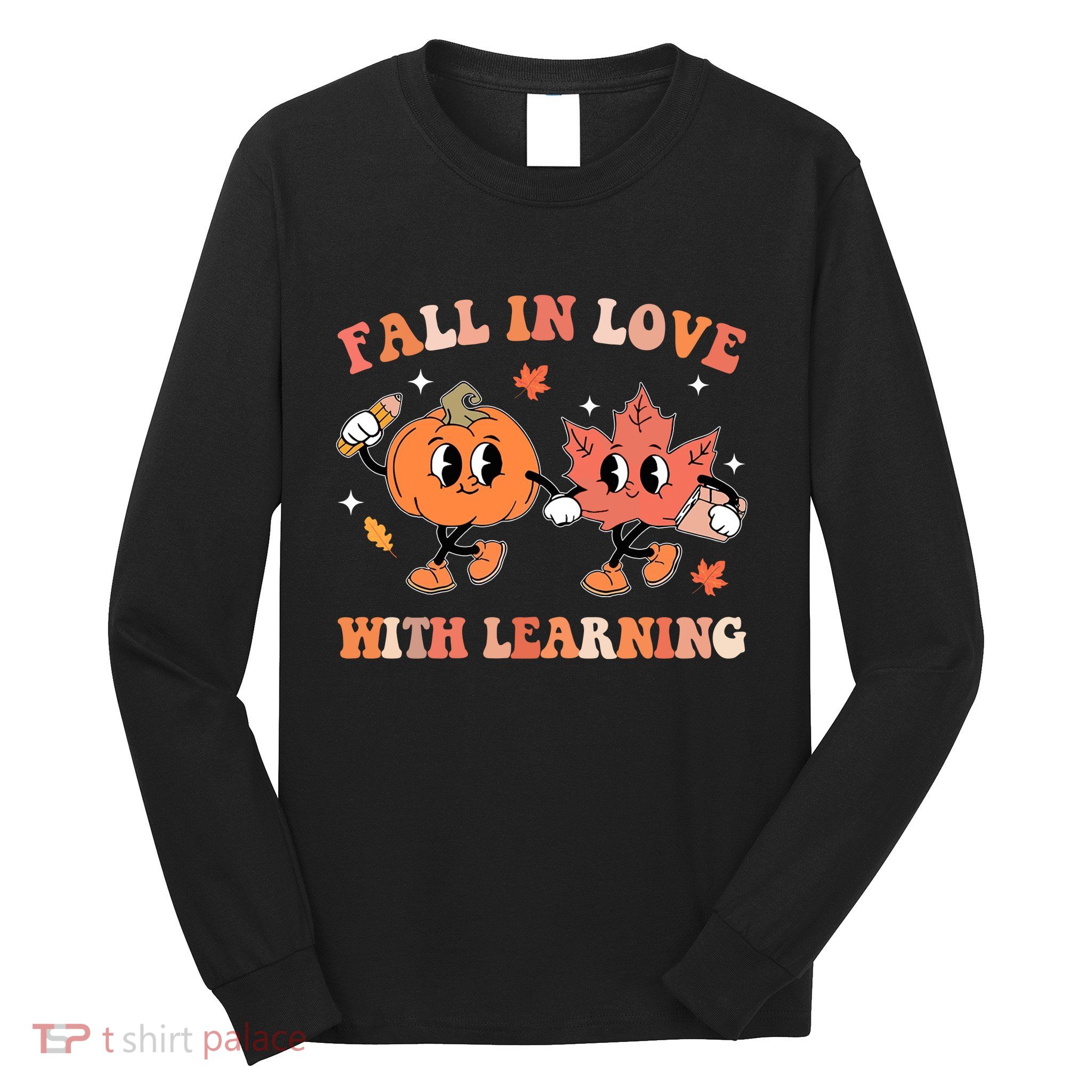 Fall In Love With Learning Autumn Cute Long Sleeve Shirt
