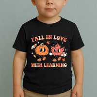 Fall In Love With Learning Autumn Cute Toddler T-Shirt