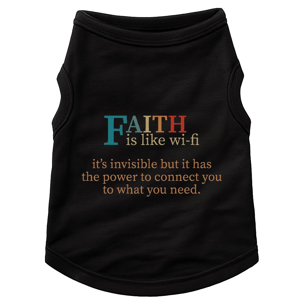 Faith Is Like Wifi Funny Religious Christian Bible & Jesus Doggie Tank
