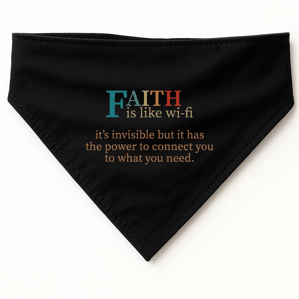 Faith Is Like Wifi Funny Religious Christian Bible & Jesus USA-Made Doggie Bandana