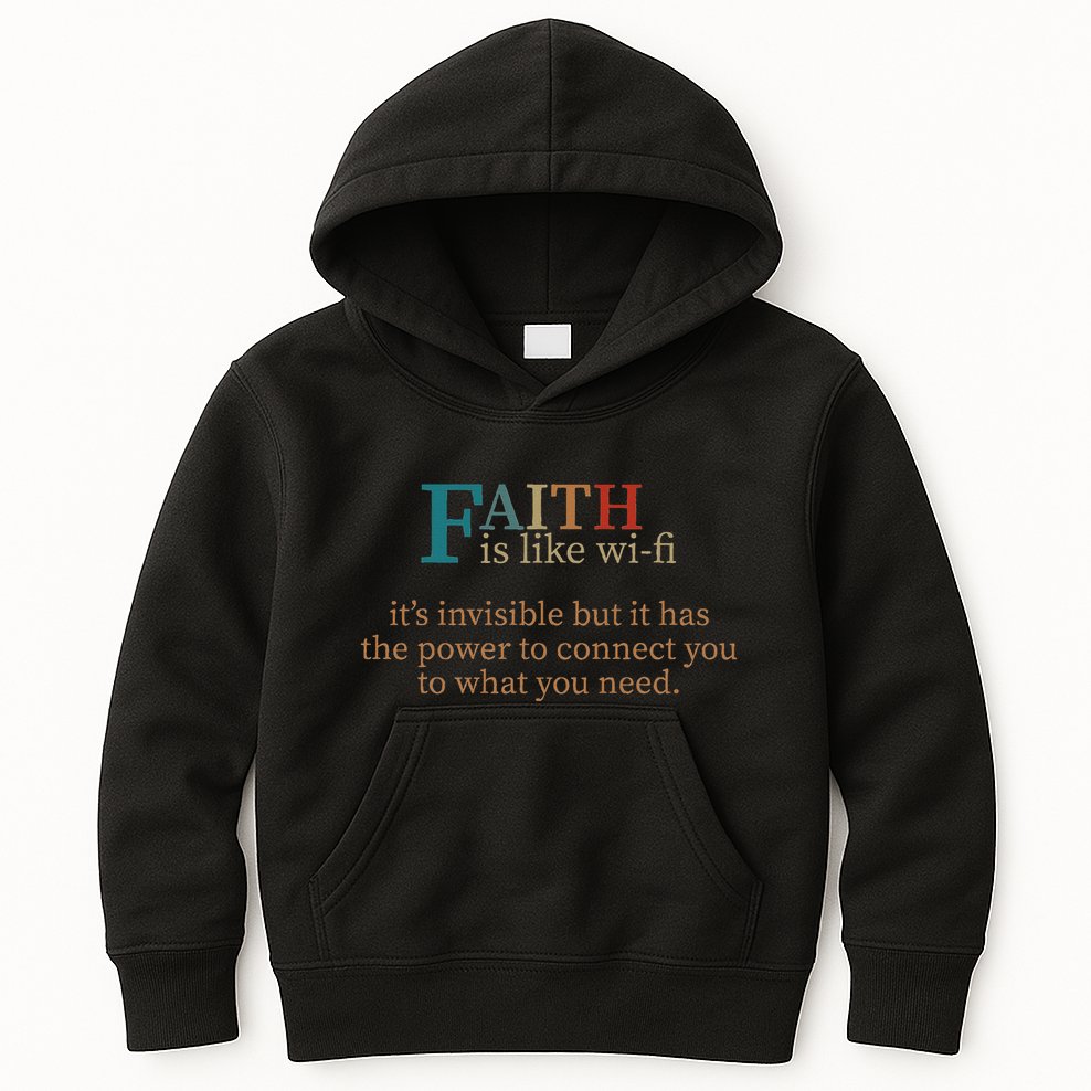 Faith Is Like Wifi Funny Religious Christian Bible & Jesus Kids Hoodie