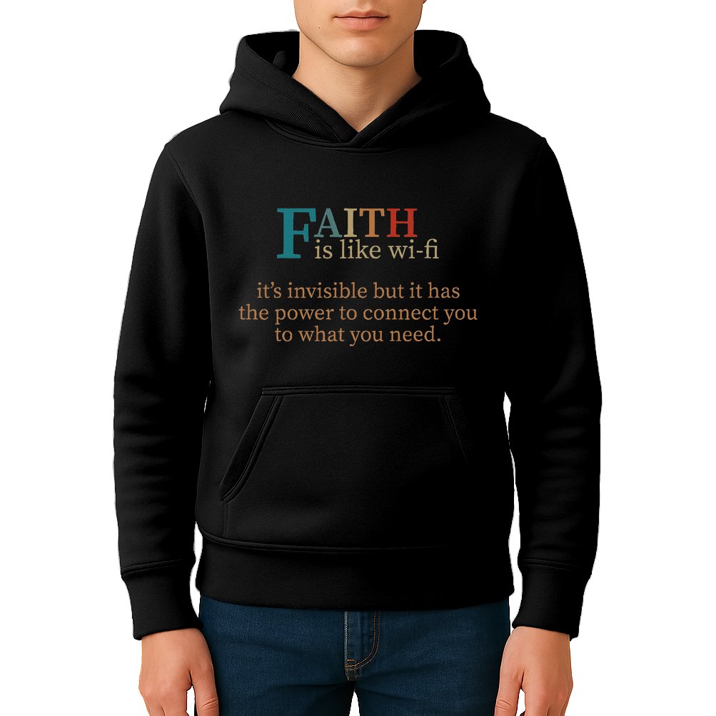 Faith Is Like Wifi Funny Religious Christian Bible & Jesus Kids Hoodie