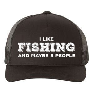 Funny I Like Hunting Fishing Maybe 3 People Distressed Retro Yupoong Adult 5-Panel Trucker Hat