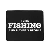 Funny I Like Hunting Fishing Maybe 3 People Distressed Retro Mousepad