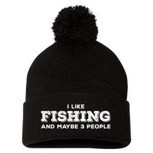 Funny I Like Hunting Fishing Maybe 3 People Distressed Retro Pom Pom 12in Knit Beanie