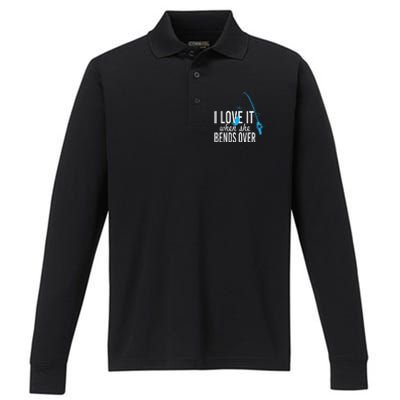 Funny I Love It When She Bends Over Fishing Pole Performance Long Sleeve Polo